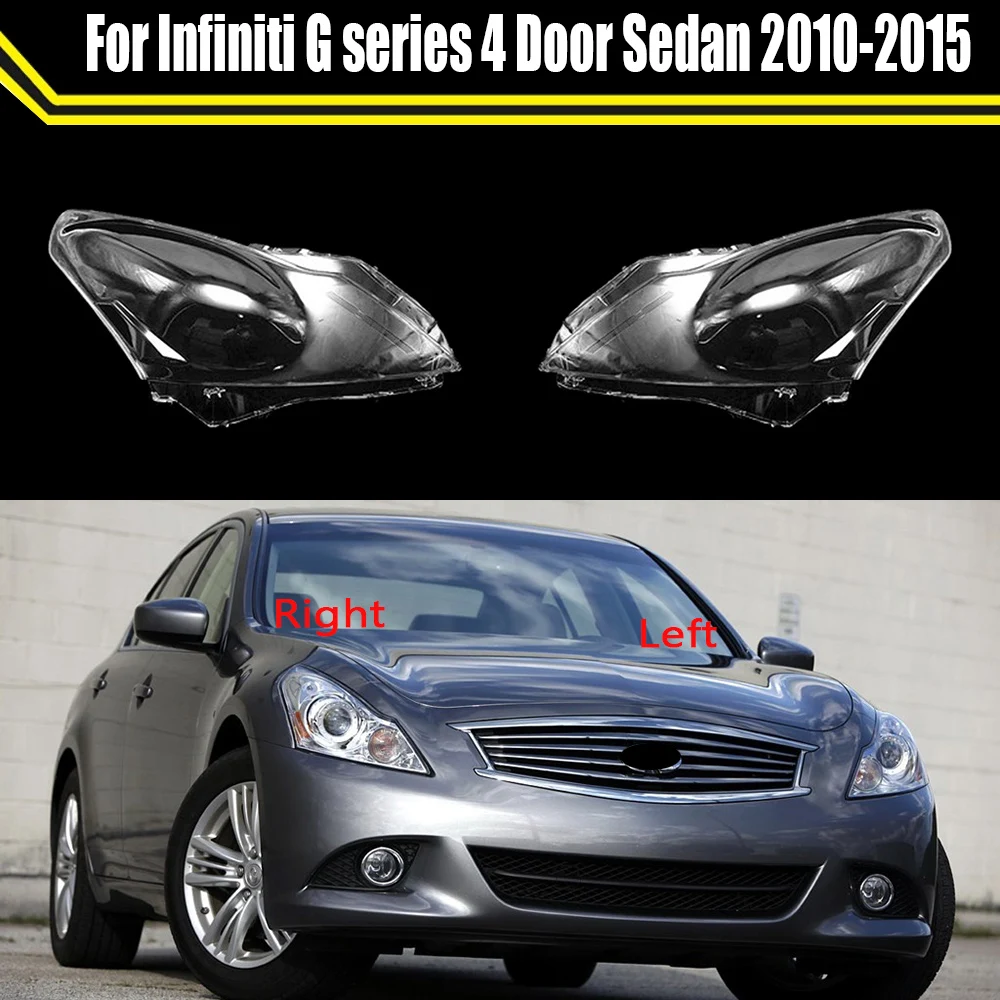 

Transparent Cover Headlight Clear Shell Lamp Shade Headlamp Lens Cover For Infiniti G Series 4 Door Sedan G37 G35 G25 2010~2015