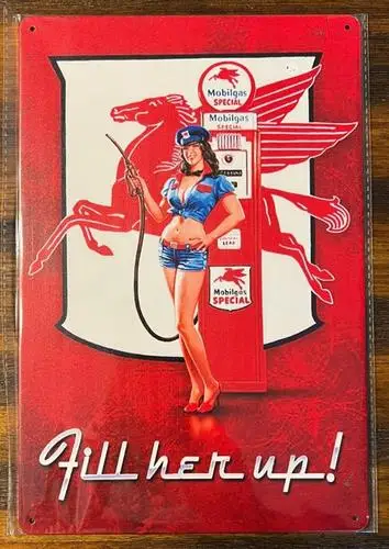 Mobilgas Gas "Füll sie auf!" Neuartiges Metallschild; Wandkunst
