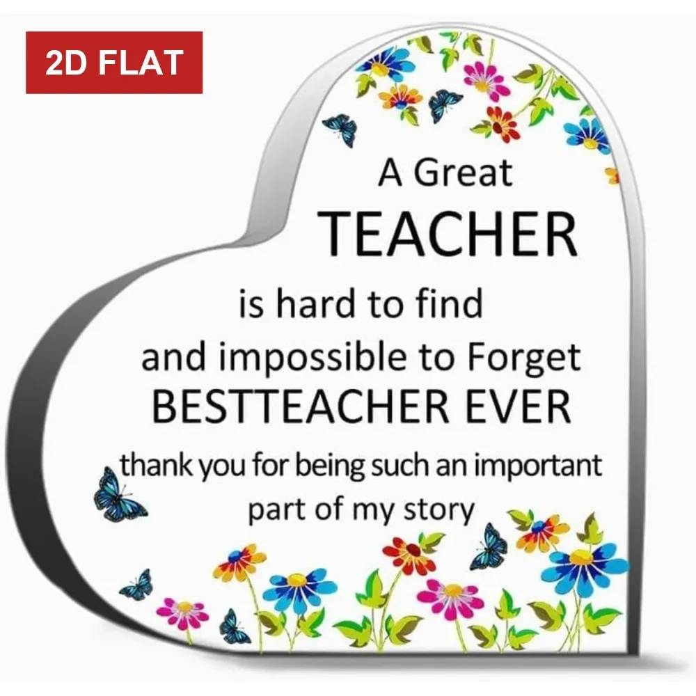 4 Inch Acrylic Teacher Appreciation Gift, Good Teacher Quote, Flat Flower Butterfly Desktop Ornament