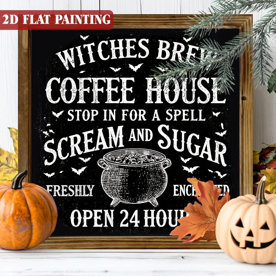 2D Flat, 1pc, Vintage Witches Brew Coffee House Stop in for a Spell Shriek And Sugar Freshly Enchanted Open 24 Hours Wood Framed Sign Halloween Theme Wall Hanging Kitchen, Living Room, Office, Entryway, Desktop Decorative Sign 8X8 Inch