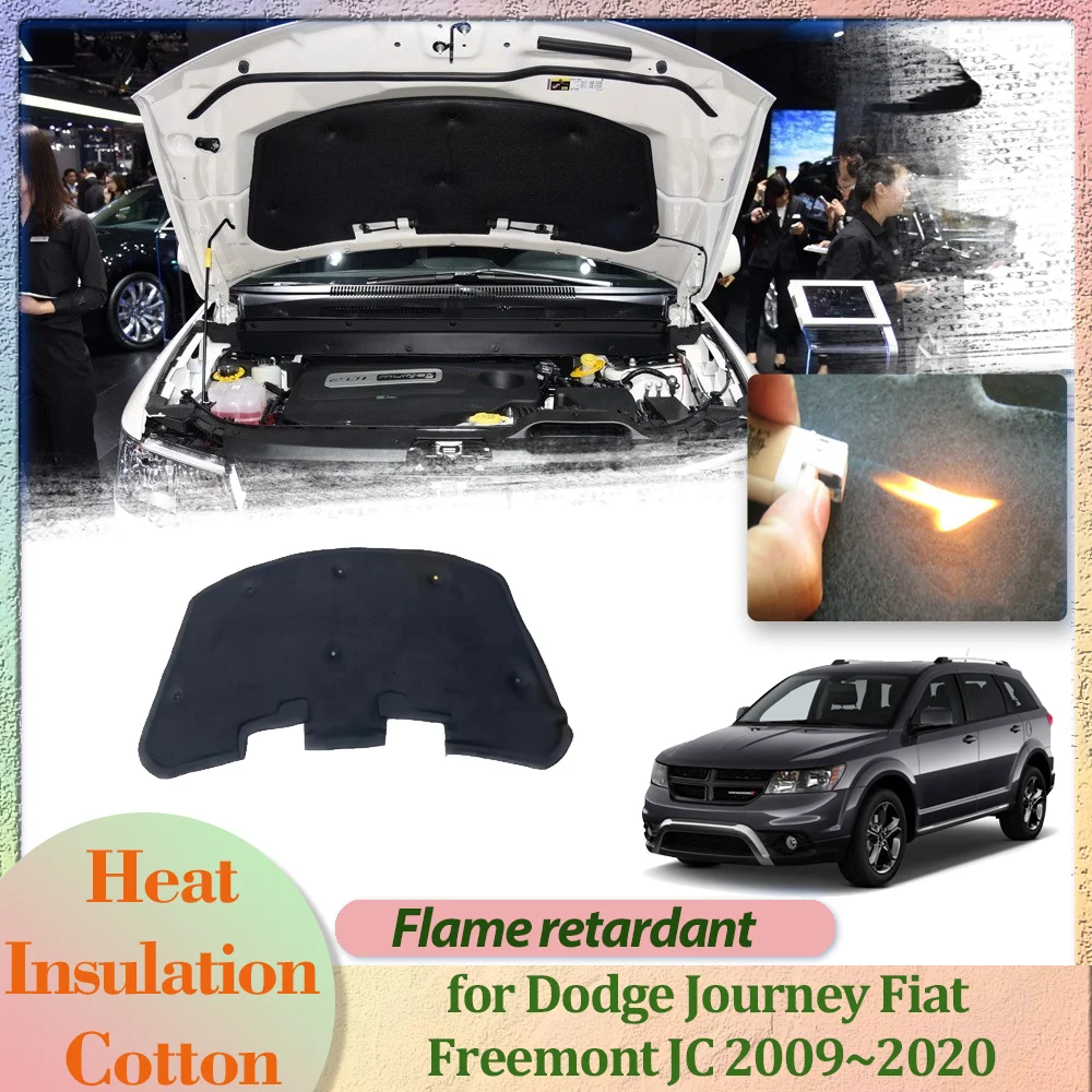 Car Hood Engine Cover for Dodge Journey Fiat Freemont JC 2009~2020 Insulation Liner Cotton Pad Thermal Heat Mat Part Accessories