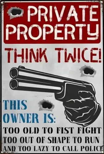 Private Property Think Twice  Weatherproof Funny metal sign p1311