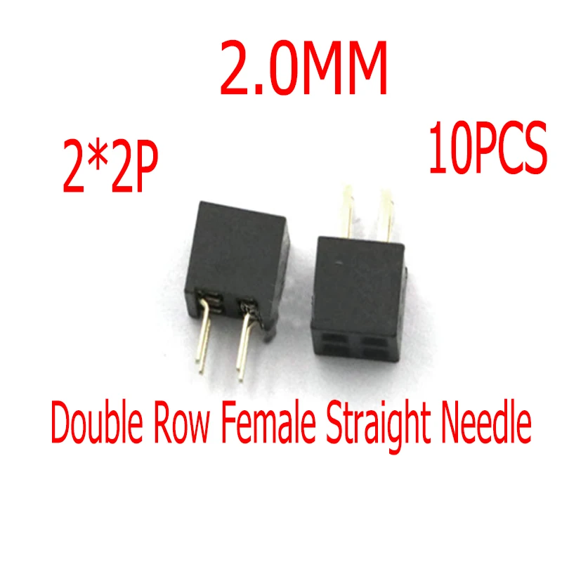 10PCS 2.0MM 2*2P 2Pin Double Row Straight Needle Female Connector Socket Board Header For Arduino