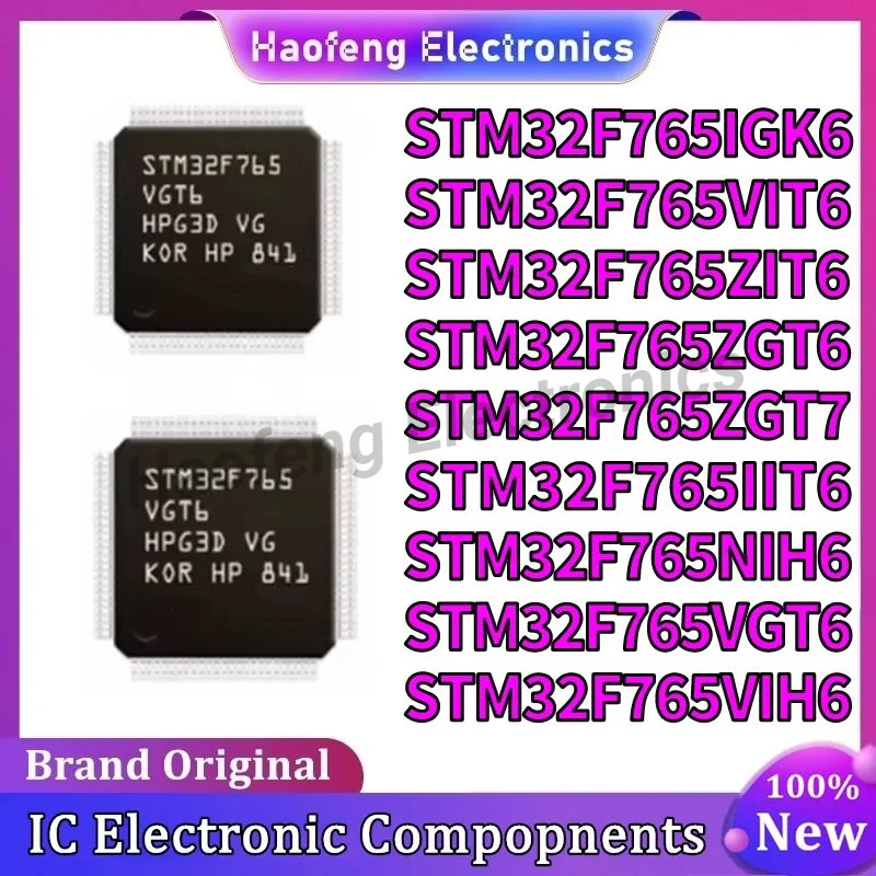 STM32F765IIT6 STM32F765ZIT6 STM32F765VIH6 STM32F765IGK6 STM32F765VIT6 STM32F765NIH6 STM32F765VGT6 STM32F765ZGT6 STM32F765ZGT7