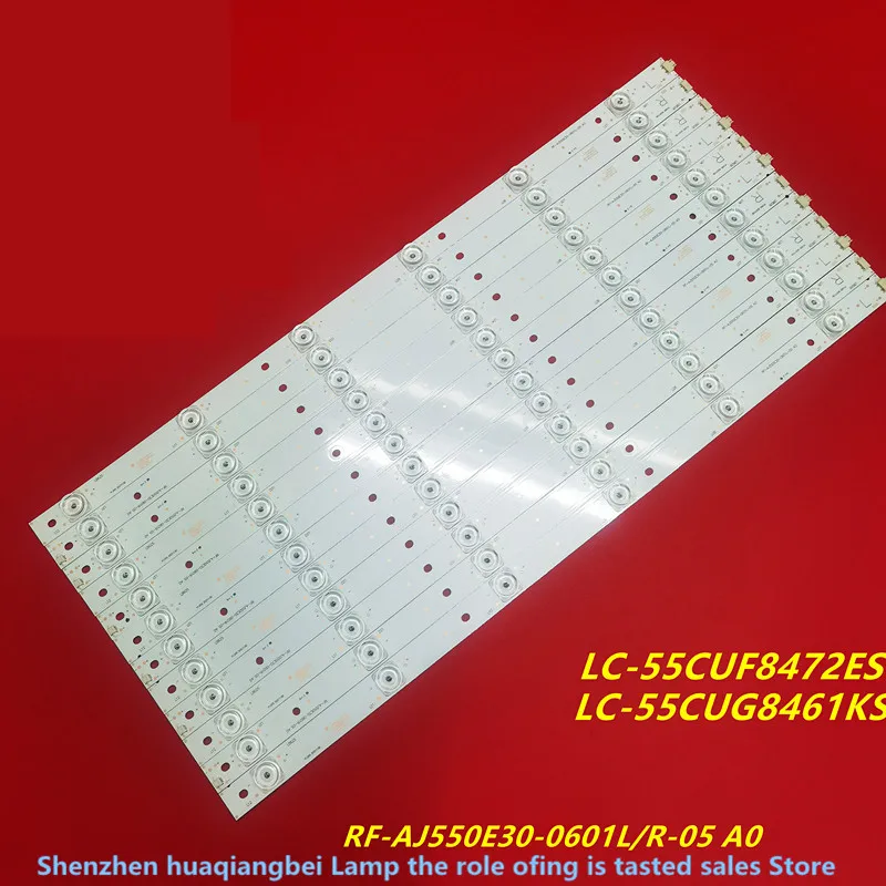 

FOR LED Backlight strip FOR LC-55CUF8472ES LC-55CUG8461KS RF-AJ550E30-0601LR-05 A0 550MM 3V 6LED+6LED 100%NEW