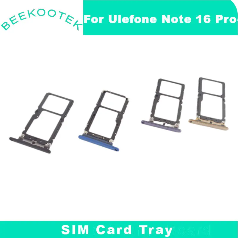 

New Original Ulefone Note 16 Pro SIM Card Holder Sim Card Tray Holder Slot Adapter Accessories For Ulefone Note 16 Pro Cellphone