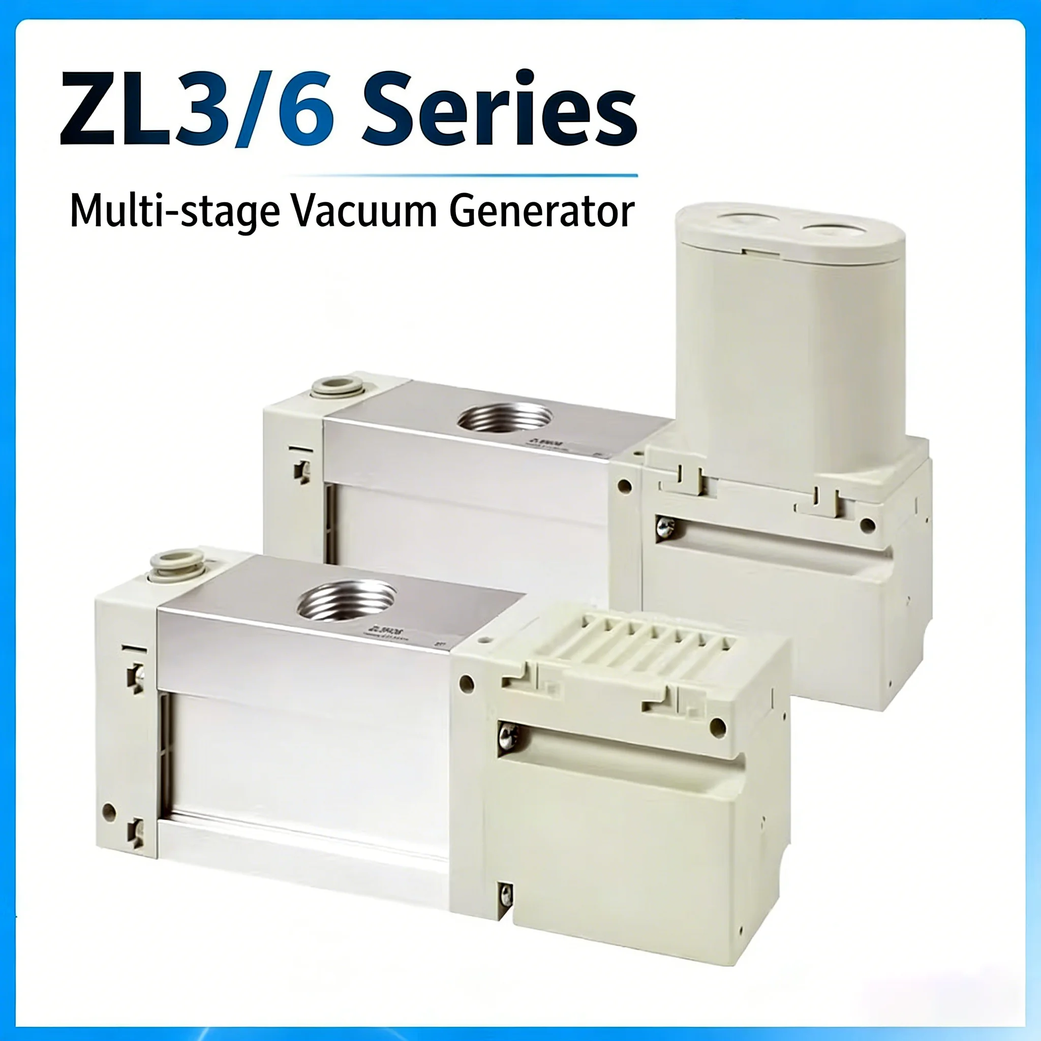 ZL3H06/ZL6H04-G/ZL3L06/04 ZL6H04-GN Multistage Vacuum ZL3ZL6 Serie Generator Energy Saving and Consumption04 Pneumaitc Generator