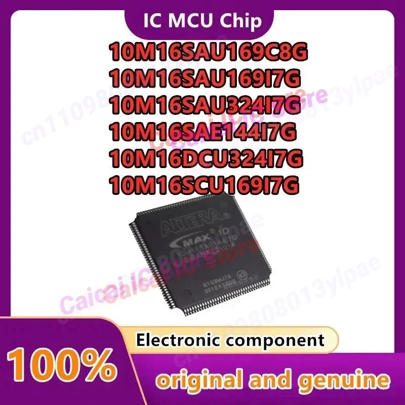 

10M16SAU169C8G 10M16SAU169I7G 10M16SAU324I7G 10M16SAE144I7G 10M16DCU324I7G 10M16SCU169I7G Новые оригинальные