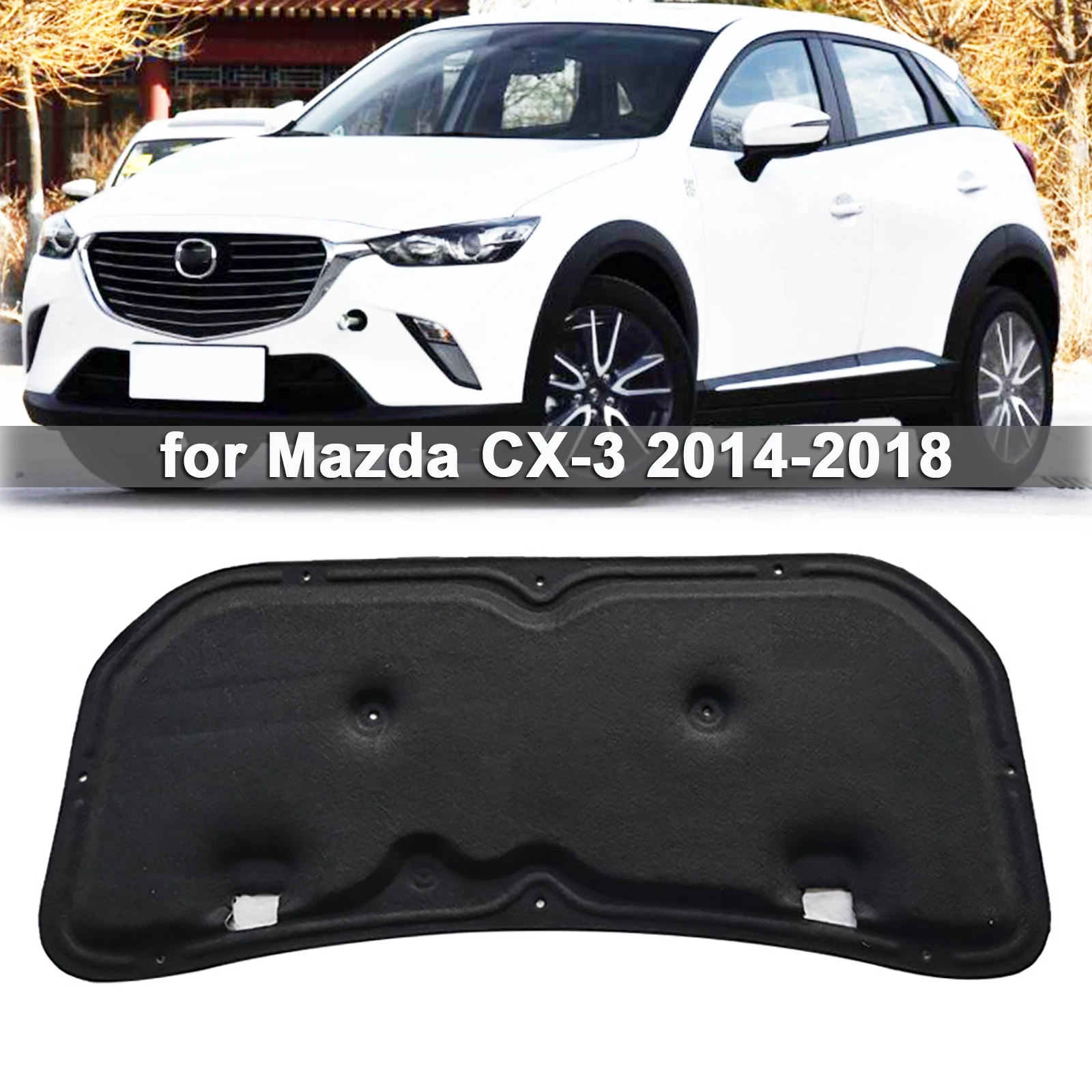 

Car Front Hood Sound Heat Insulation Pad Engine Soundproof Mat for Mazda CX-3 2014-2018