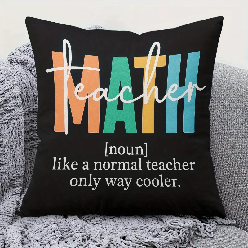Math Teacher Pillow Cover Cool Quote Cushion Case Polyester Zipper 16x16 Inch Square Classroom Home Decor Gift for Educators