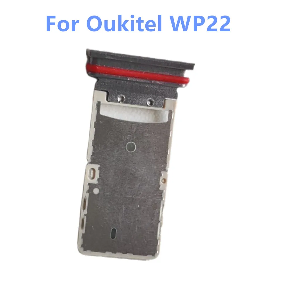 For Oukitel WP22 New Original Sim Card Holder Tray Card Slot For Oukitel WP22 Android Smart phone