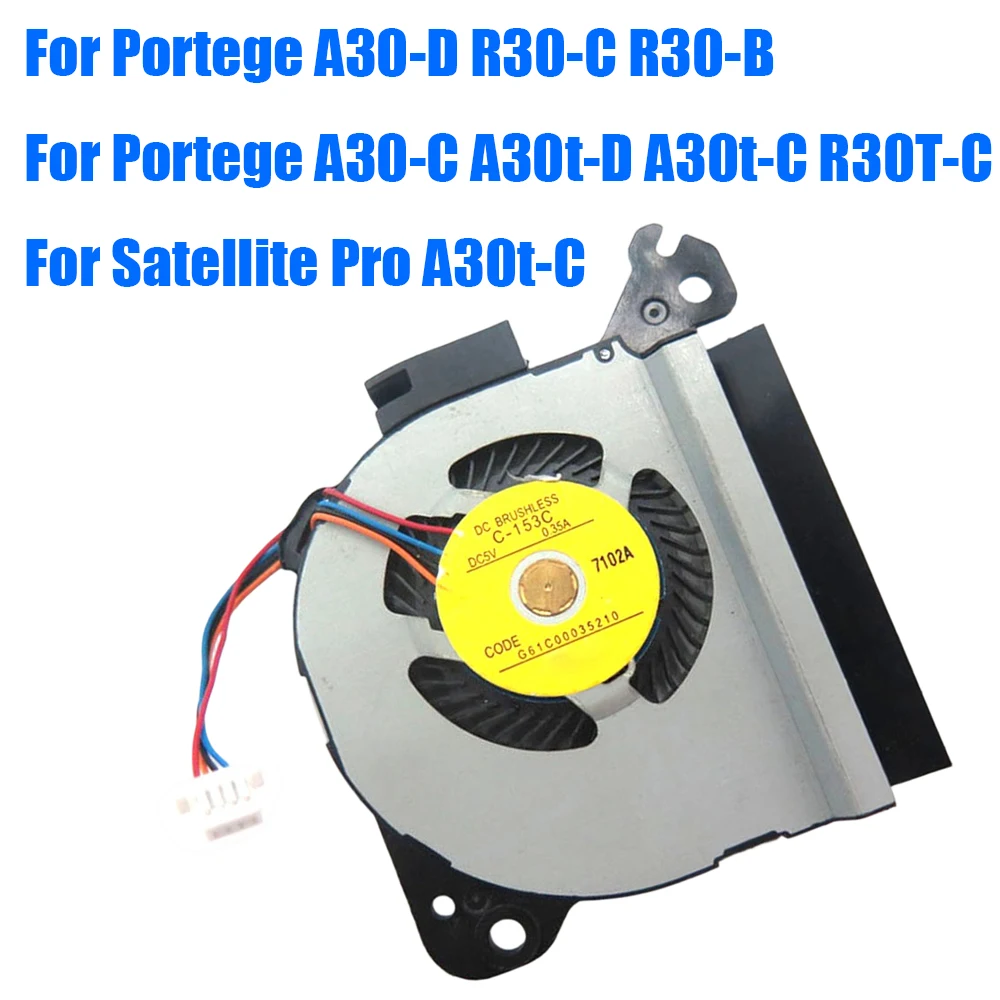 

For Toshiba For Portege A30-D R30-C R30-B A30-C A30t-D A30t-C R30T-C For Satellite Pro A30t-C C-153C G61C00035210 DC5V CPU Fan
