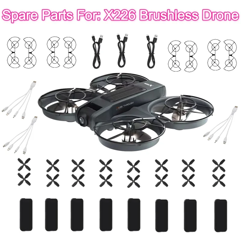 

X226 Brushless RC Drone Remote Control Quadcopter Spare Parts 3.7V 1800mAh Battery USB Line Propeller Protect Frame Accessories