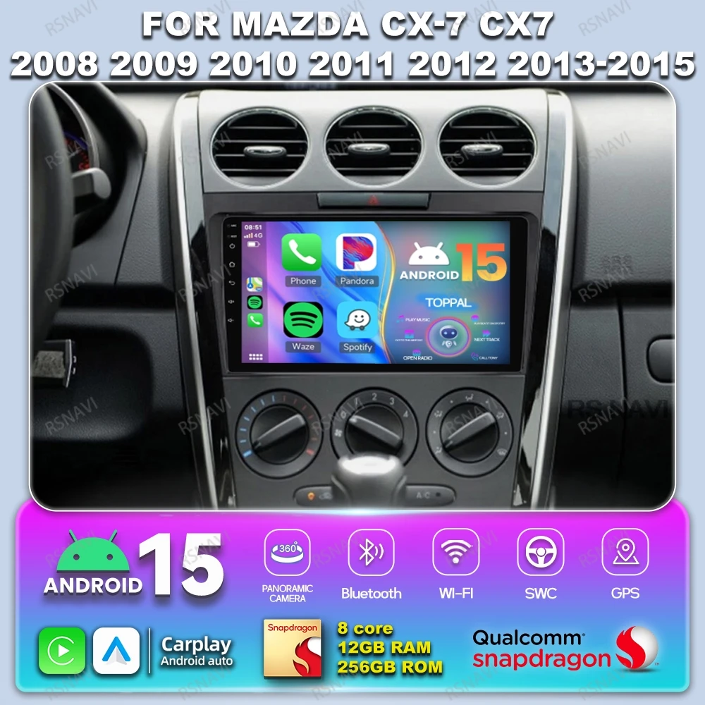 

Автомобильный радиоприемник Android 15 для Mazda CX-7 CX7 2008-2012 2013 2014 2015 WIFI + 4G IPS Carplay Systems Мультимедиа NO 2DIN Qualcomm BT