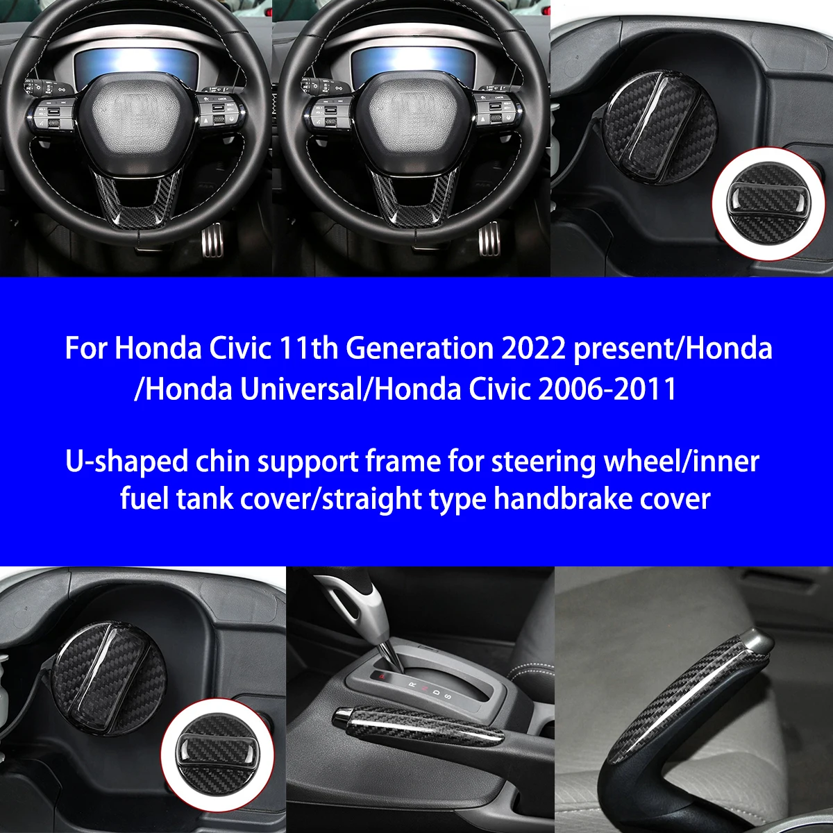 

For Honda Civic 11th Generation Dry Carbon Fiber Steering Wheel U-shaped Chin Frame/fuel Tank Cover/handbrake Cover Trim