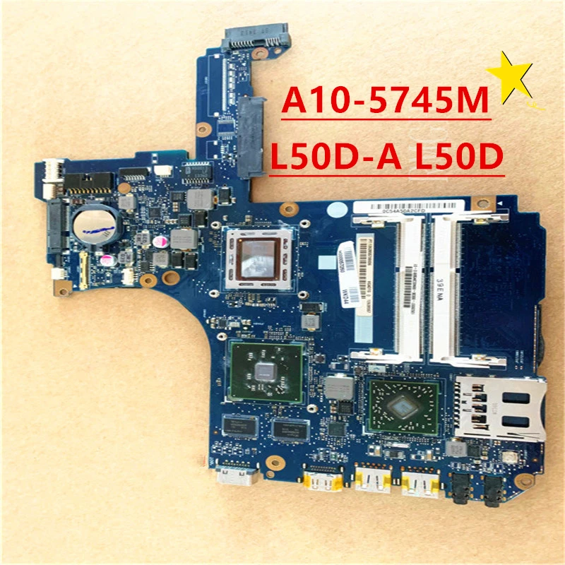 

H000057260 için laptop anakart FOR toshiba uydu L50D-A L50D VGADTG Motherboard anakart A10-5745M 100% test OK