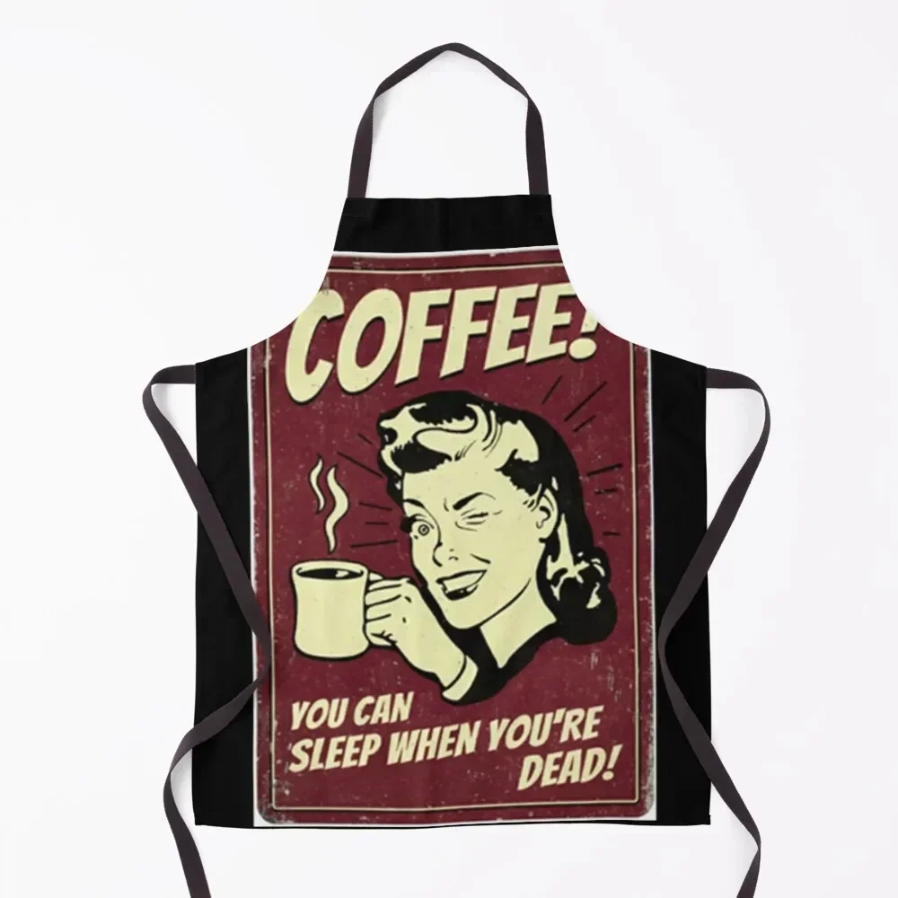 

Coffee - You can sleep when you're dead Apron Waterproof For Cooking Women's Home Clothes Kitchen For Men Apron