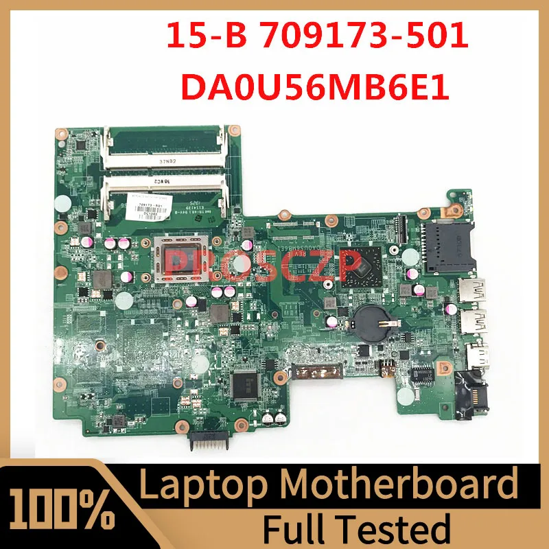 709173-001 709173-501 709173-601 For HP 15-B  Laptop Motherboard DA0U56MB6E1 With A4-4355M CPU 100% Full Tested Working Well