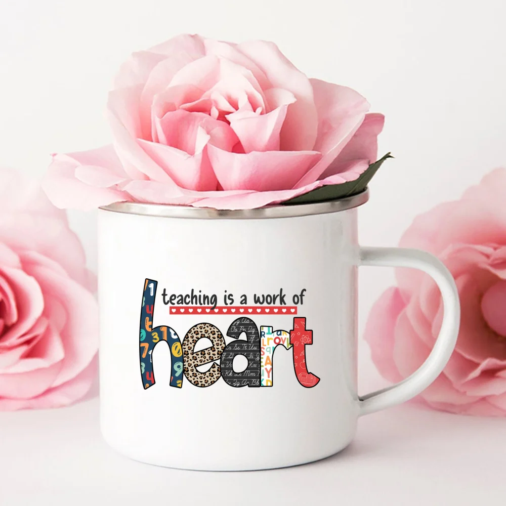 Teaching Is A Work of Heart Printed Enamel Mug Creative Coffee Water Cups Drink Dessert Milk Mugs Handle Drinkware Teacher Gifts