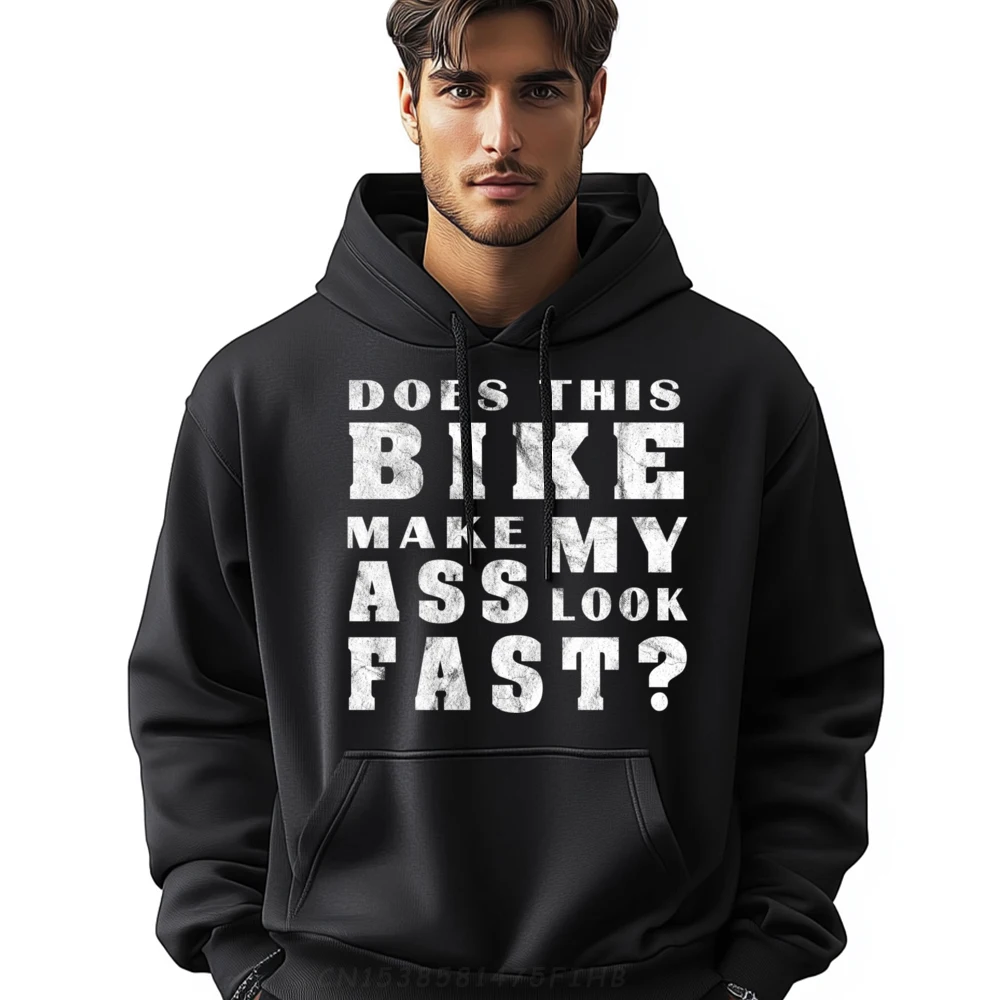 

Does This Bike Make My Ass Look Fast Mountain Biking Blue And White Graphic Sweatshirts Adult White Hoodies Men Graphic