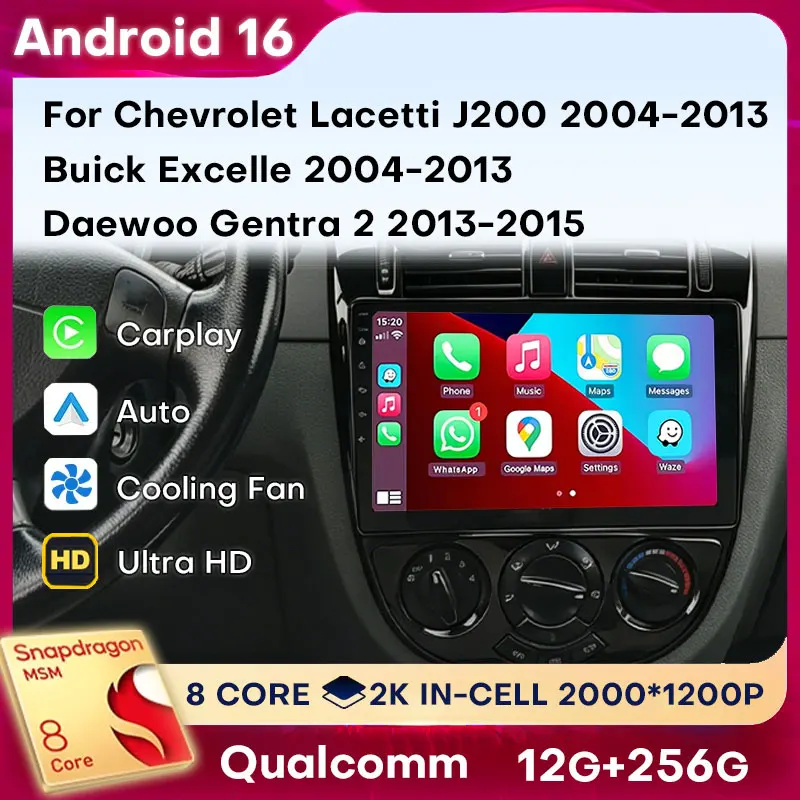 Android 16 Carplay para Chevrolet Lacetti J200 2004-2013 Buick Excelle 2004-2013 Daewoo Gentra 2 2013-2015 Radio de Auto con Bluetooth y WIFI