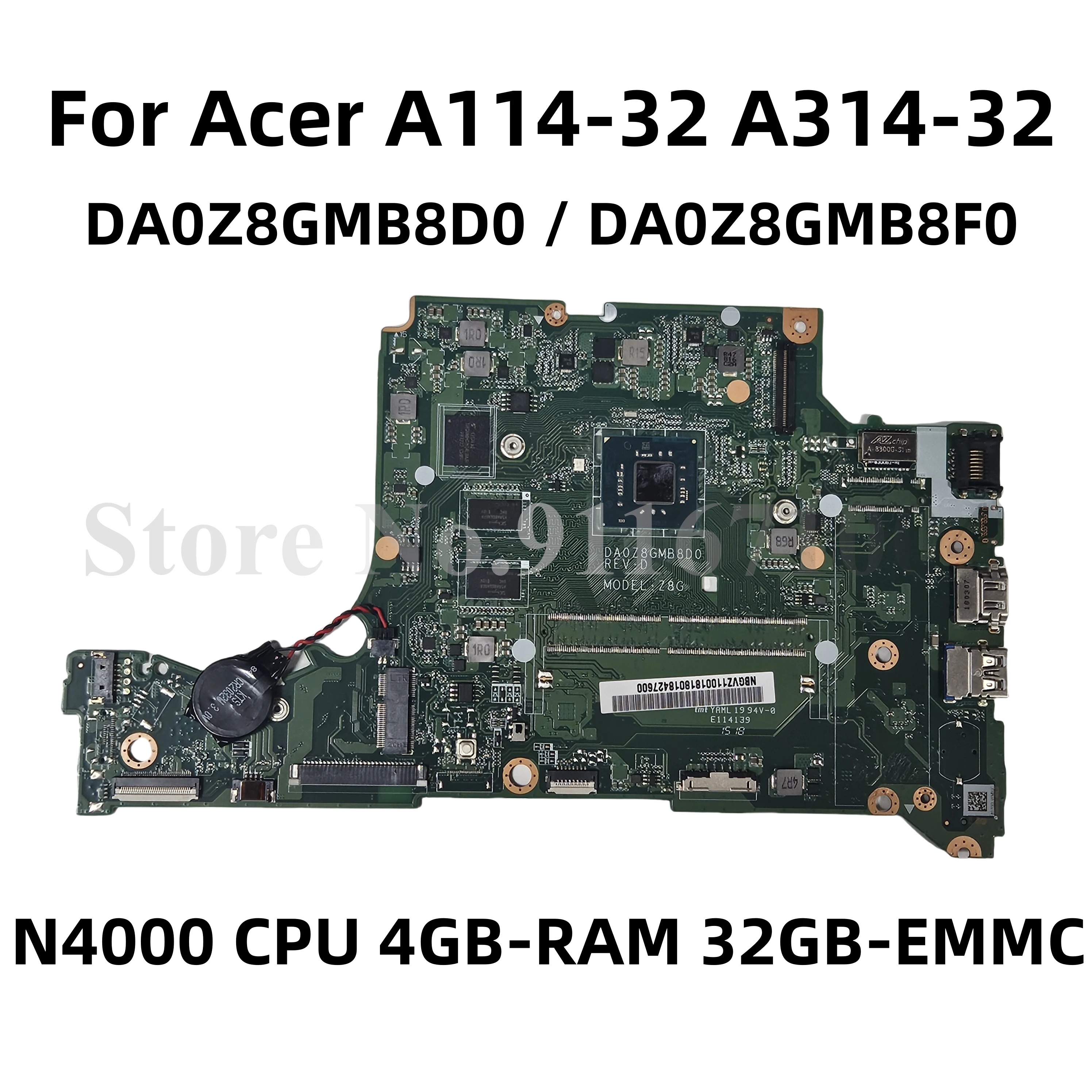 

DA0Z8GMB8D0 DA0Z8GMB8F0 для Acer Aspire A114-32 A314-32 A315-32 Материнская плата для ноутбука с процессором N4100 4 ГБ ОЗУ 32 ГБ-EMMC NB.GVZ11.003