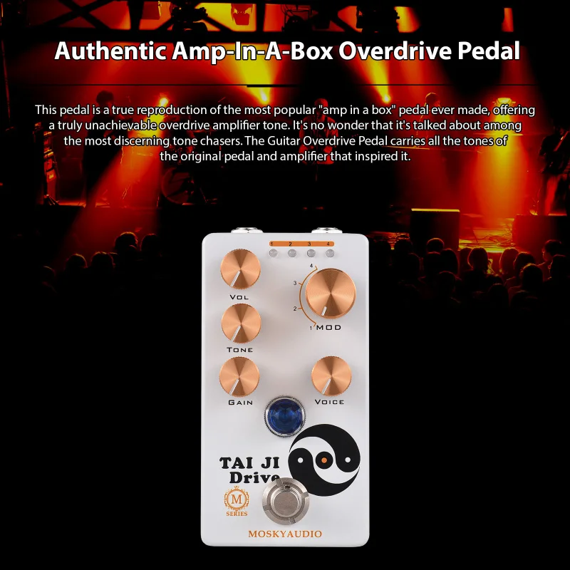 MOSKYAUDIO TAI JI DRIVE Guitar Overdrive Effects Pedal Volume/Tone/Gain/Voice/4-Mode Knob DC 9V 6.35mm Input/Output