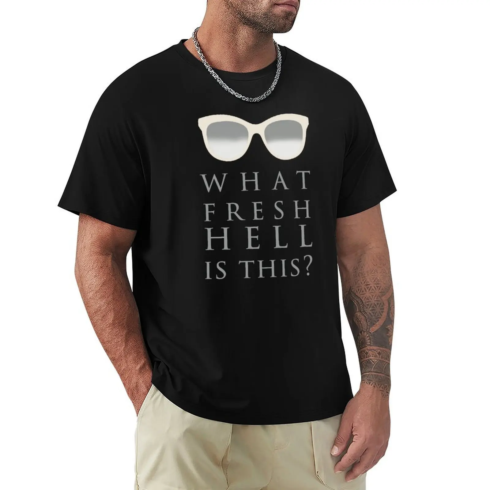 

What fresh hell is this T-Shirt T-shirts man summer clothes summer shirt mens t shirts top quality