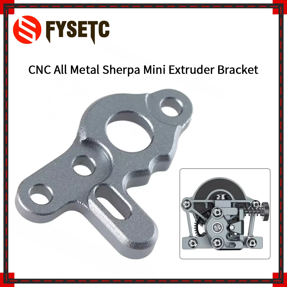 

FYSETC Sherpa Mini Extruder Bracket Mount CNC All Metal Sherpa Mini Extruder Holder 3D Printer Accessories Parts