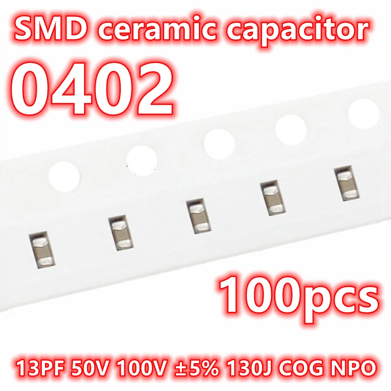 Condensador cerámico Original 100 13PF 50V 0402 V ± 100 130J COG NPO SMD IC 5%, 1005, piezas