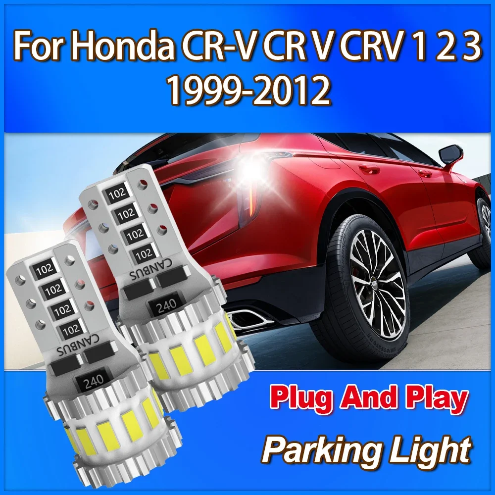 

3400LM T10 W5W Parking Light 12V For Honda CR-V CR V CRV 1 2 3 1999-2012 2002 2003 2004 2005 2006 2007 2008 2009 2010 2011