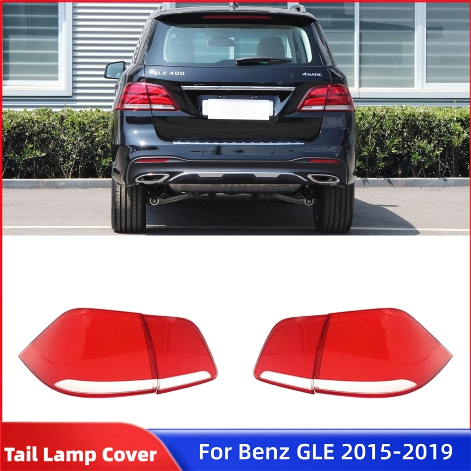 

For Mercedes Benz GLE 2015 2016 2017 2018 2019 Accsesories Replacement Car Lights Shell Brake Lights Car Taillight Lens Cover