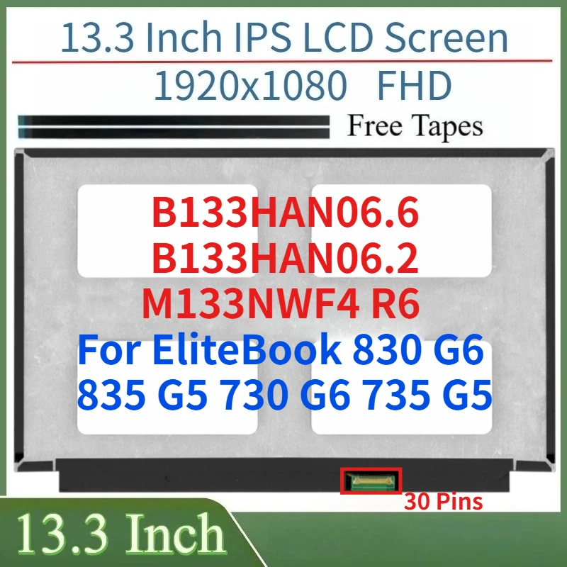 Ecran-lcd-pour-ordinateur-portable-133-pouces-b133han066-b133han062-m133nwf4-r6-﻿-panneau-matriciel-d'affichage-30-broches-pour-elitebook-830-g6-835-g5-730-g6-735-g5