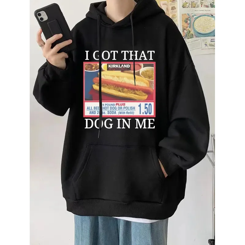 I Got That Dog in Me Costco Graphic New Hoodie Funny Kirkland Hot Dog Meme Hooded Men Women Vintage Style Sweatshirts Streetwear