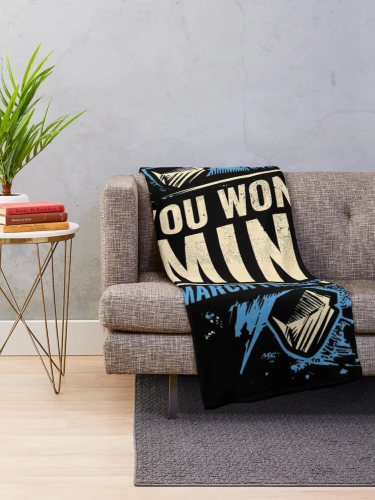 You Won't Mine - March from the Drina Throw Blanket blankets ands Polar manga Blankets