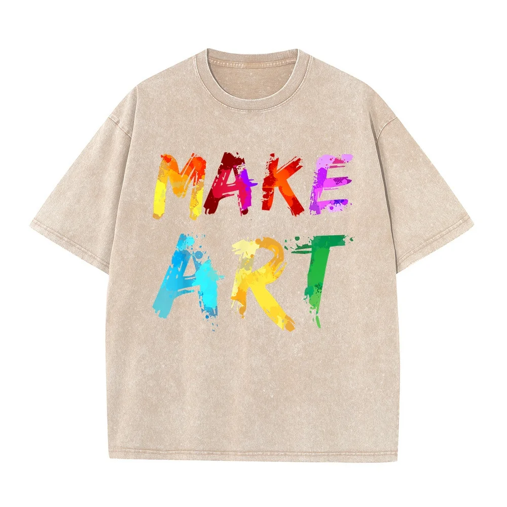 Make Art Painter Artist Teacher Artsy Gift Men Women Kids T-Shirt Man T Shirt 하이퀄리티 T-Shirts Relaxed Casual Cotton Tee Summer