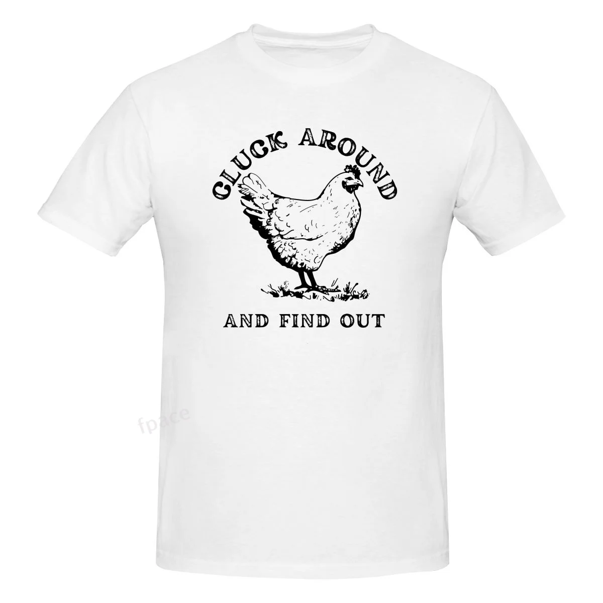 

CLUCK AROUND AND FIND OUT Casual Cotton Summer Men Clothing Tops Men's Basic Short Sleeve T-Shirt