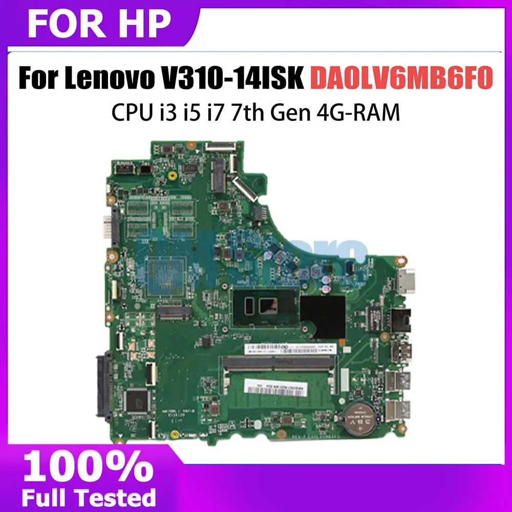 

Материнская плата DA0LV6MB6F0 для Lenovo V310-14ISK V310-14IKB V510-14IKB, материнская плата для ноутбука с процессором i3 7-го поколения, 4G-RAM