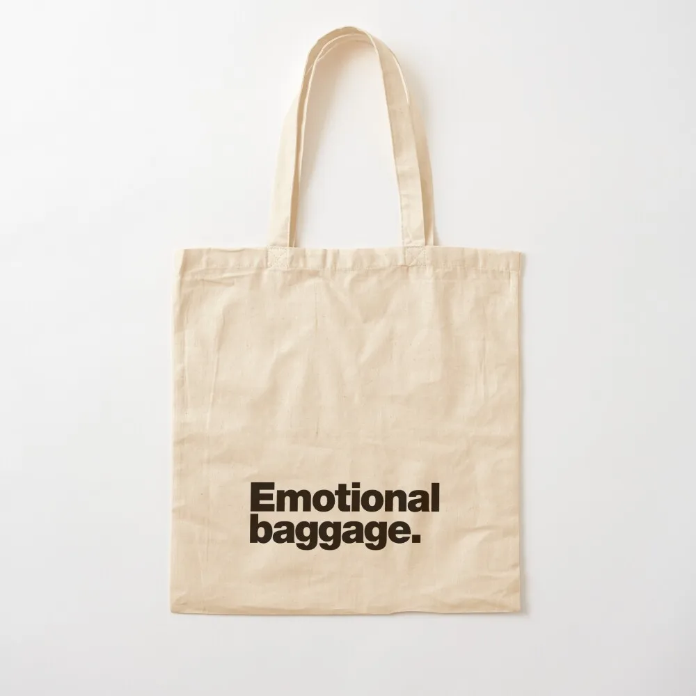 

Emotional baggage. Tote Bag woman shopping bag shopping trolley bag cute pouch Canvas Tote