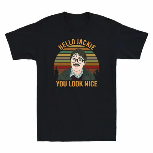 

Shalom Hello Jackie You Look Nice Funny TV Series Vintage Men's Cotton T-Shirt