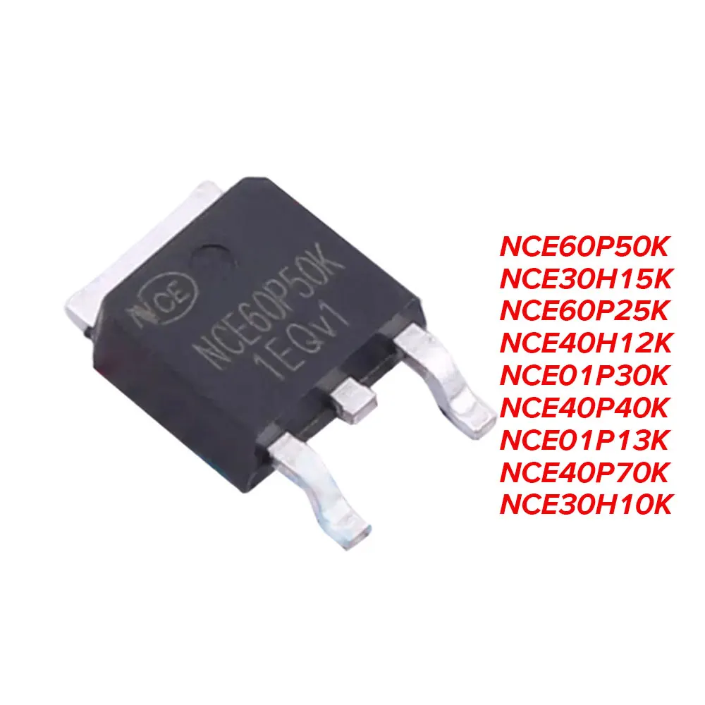 

10PCS NCE1540K NCE2060K NCE3050K NCE3080K NCE3095K NCE4060K NCE4080K NCE5080K TO-252 MOS TO252