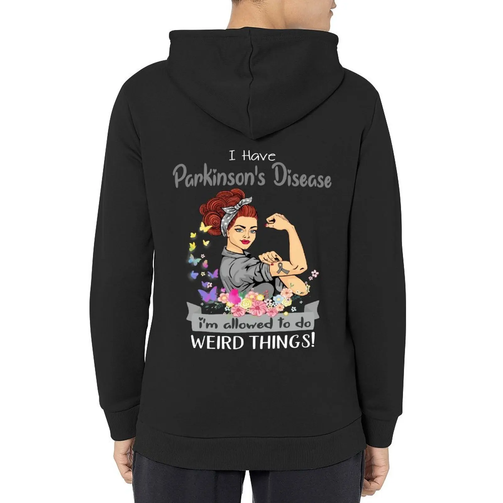 

I Have Parkinson's Disease I'm Allowed To Do Weird Things Hoodie hooded shirt men clothes men's winter sweater pullover hoodies