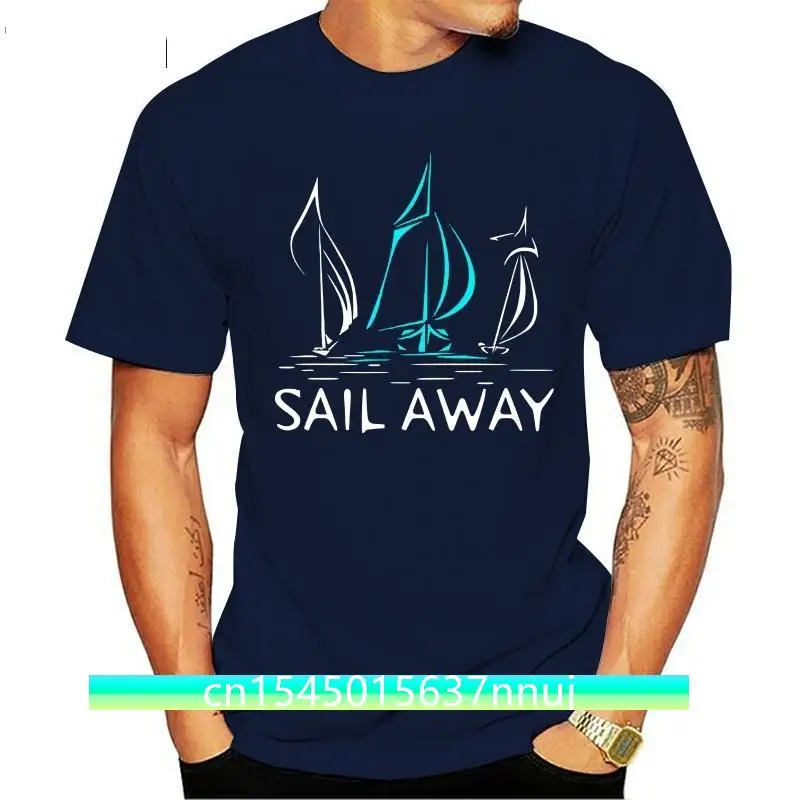 

Men T-Shirt 2019 Newest 100% Cotton Brand New T-Shirts Sail Away Sailer Boat 3D Printed T-Shirts