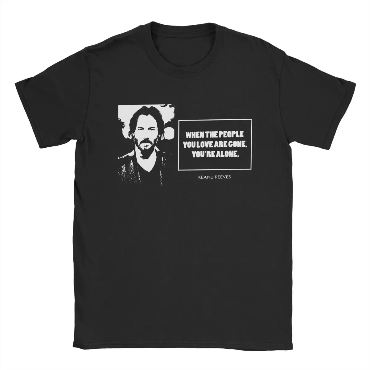Keanu Reeves Quote Men\'s T Shirts John Wick Vintage Tees Short Sleeve Round Collar T-Shirt Pure Cotton Big Size Clothing