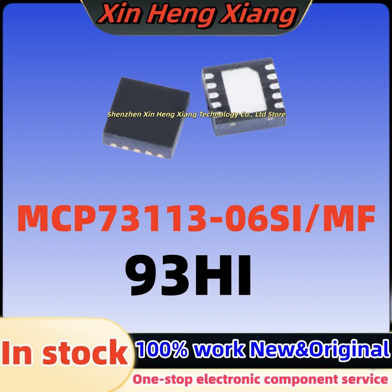 

(1pcs) 93HI 93H1 MCP73113-06SI/MF MCP73113-06SI MCP73113 QFN-10