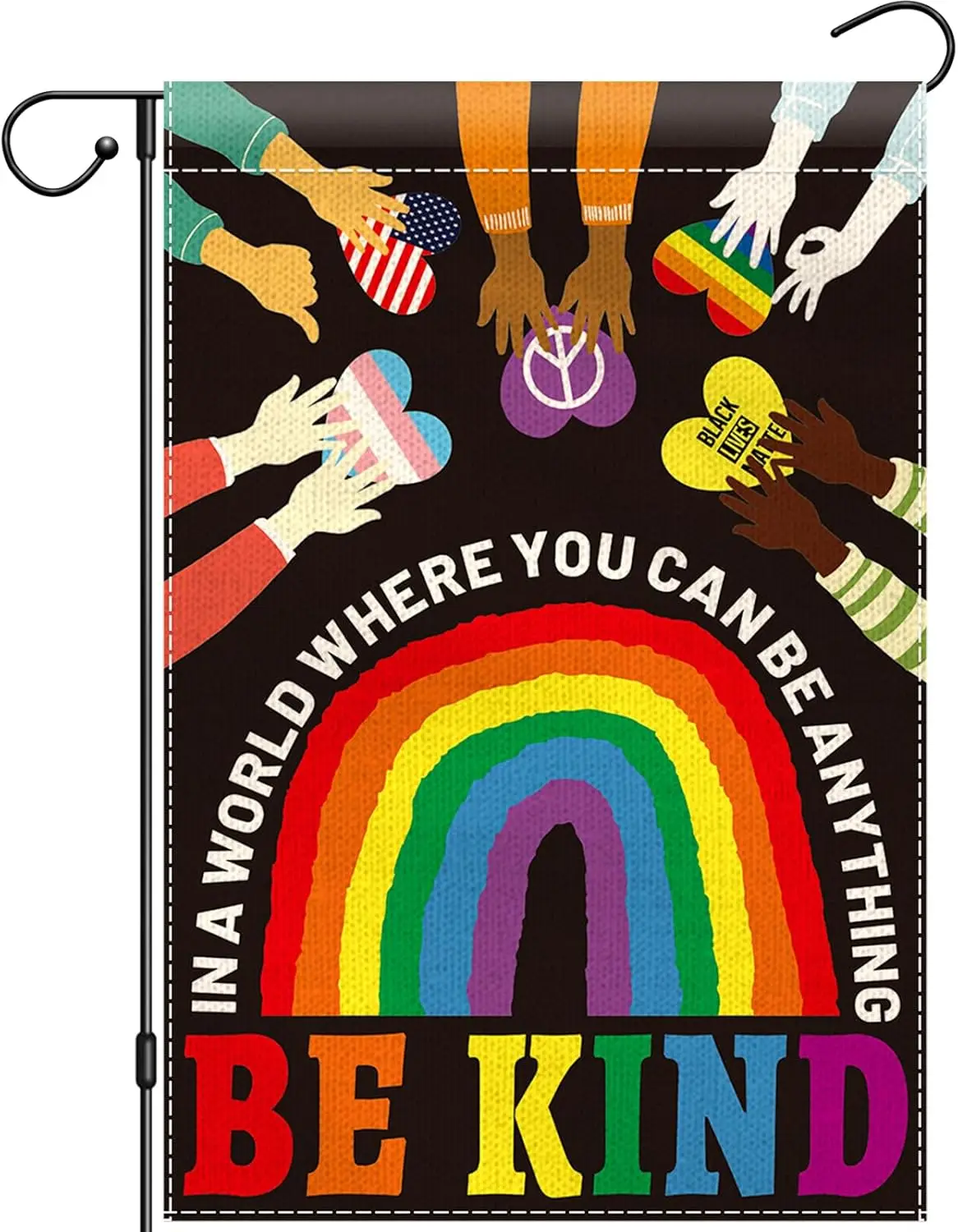 Rainbow Be Kind Gay Pride Garden Flag 12x18 Double Sided, In A World Where You Can Be Anything Rainbow Decorative Yard Flag  SSL