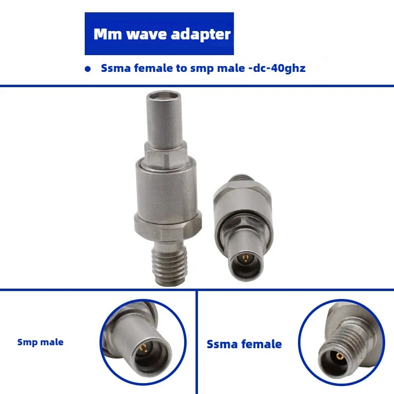 

Millimeter wave adapter SSMA female to SMP male test head 40GHZ high frequency connector SSMA to GOP test