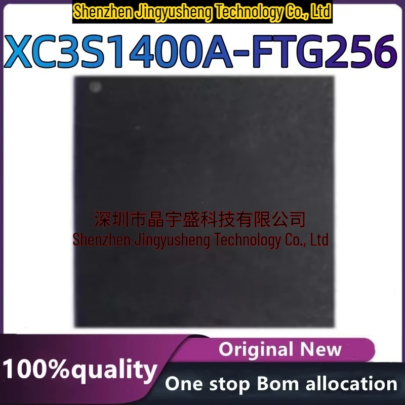 

100% New Original XC3S1400A-FTG256 Integrated Circuit in Stock