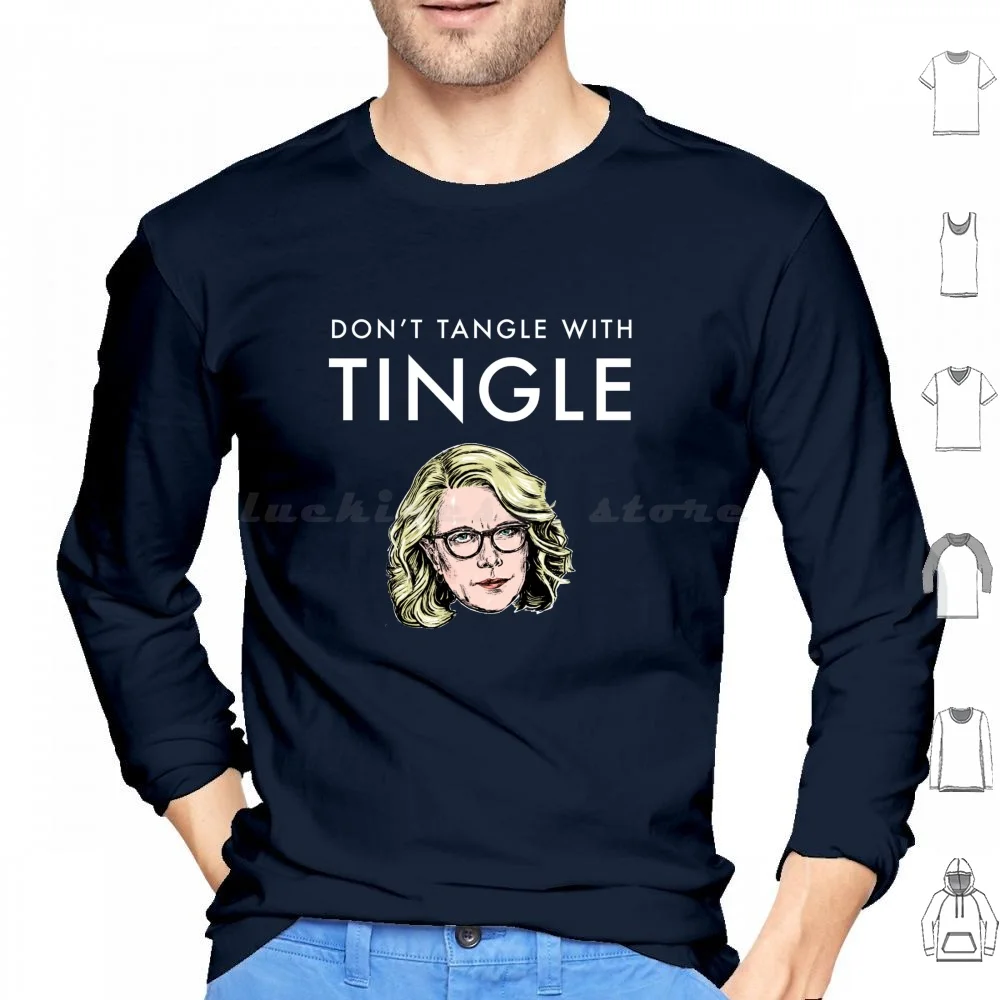 Don't Tangle With Tingle! Hoodies Long Sleeve Laura Tingle Tingle Abc Journalist Australia Aussie Auspol Politics