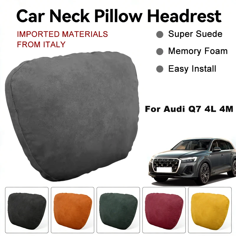 

Italy Suede Car Neck Rest Pillow For Audi Q7 4L 4M Seat Head Neck Support Cushion Auto Interior Accessories